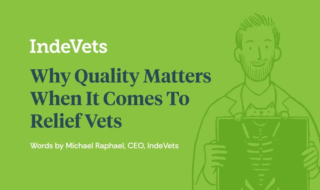 Why Quality Matters When It Comes To Relief Vets